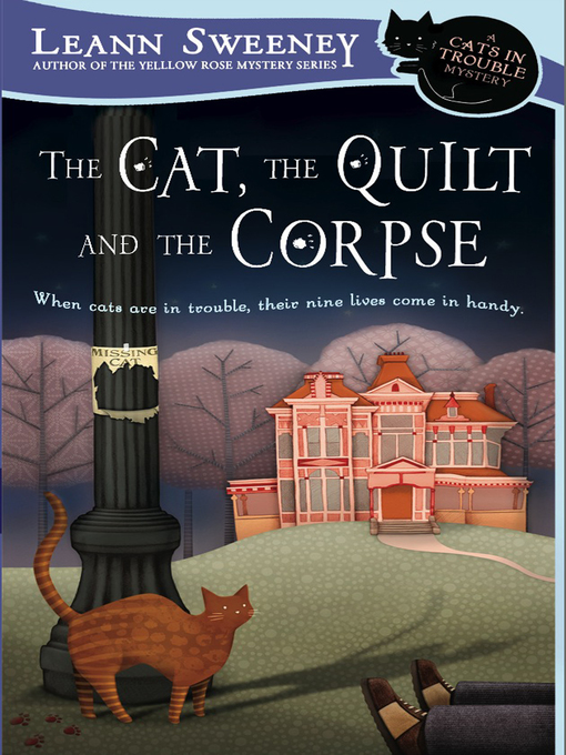 Title details for The Cat, The Quilt and The Corpse by Leann Sweeney - Wait list